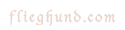 [ flieghund.com ]